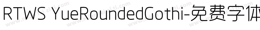 RTWS YueRoundedGothi字体转换